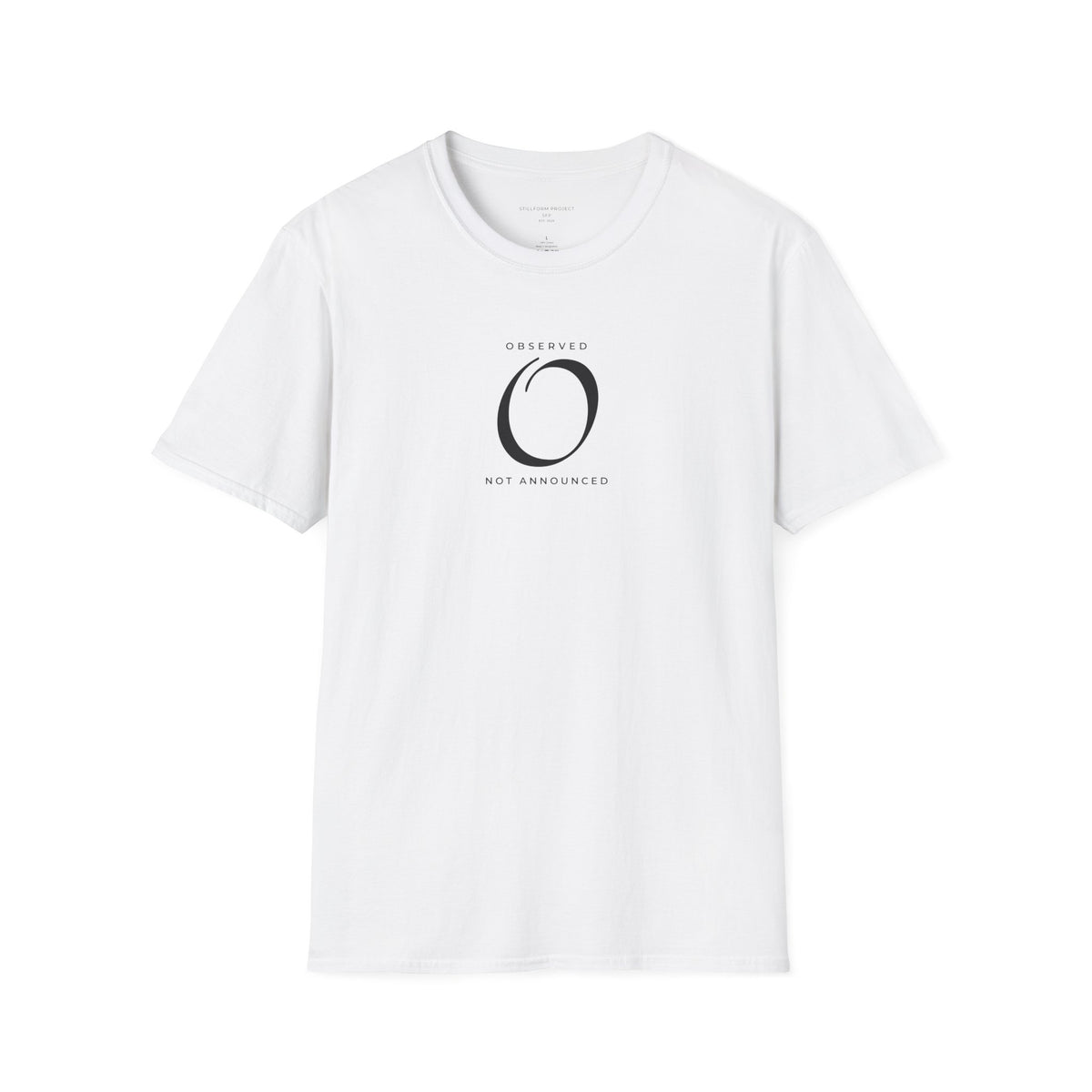 Mr. B Observed, Not Announced Statement Tee