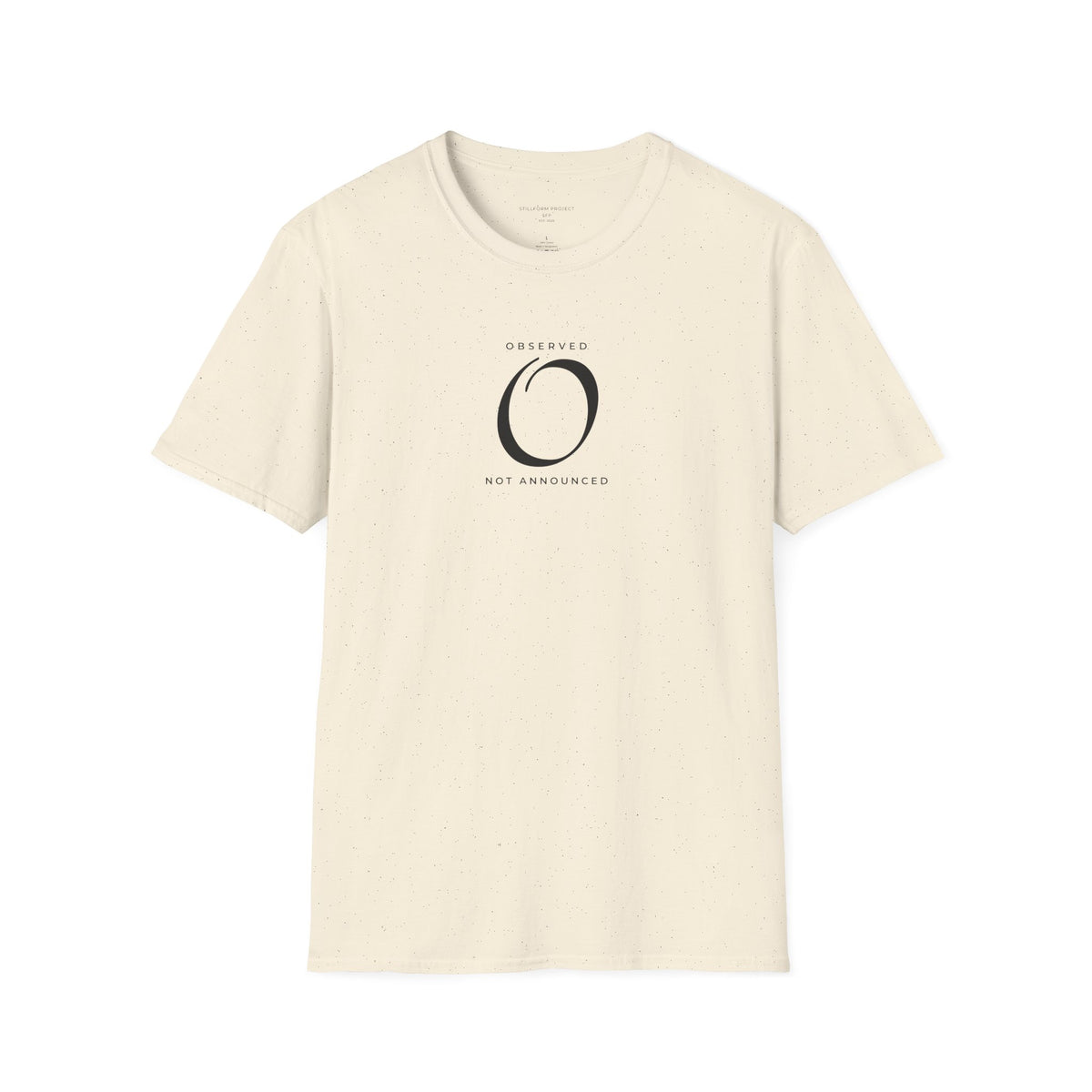 Mr. B Observed, Not Announced Statement Tee