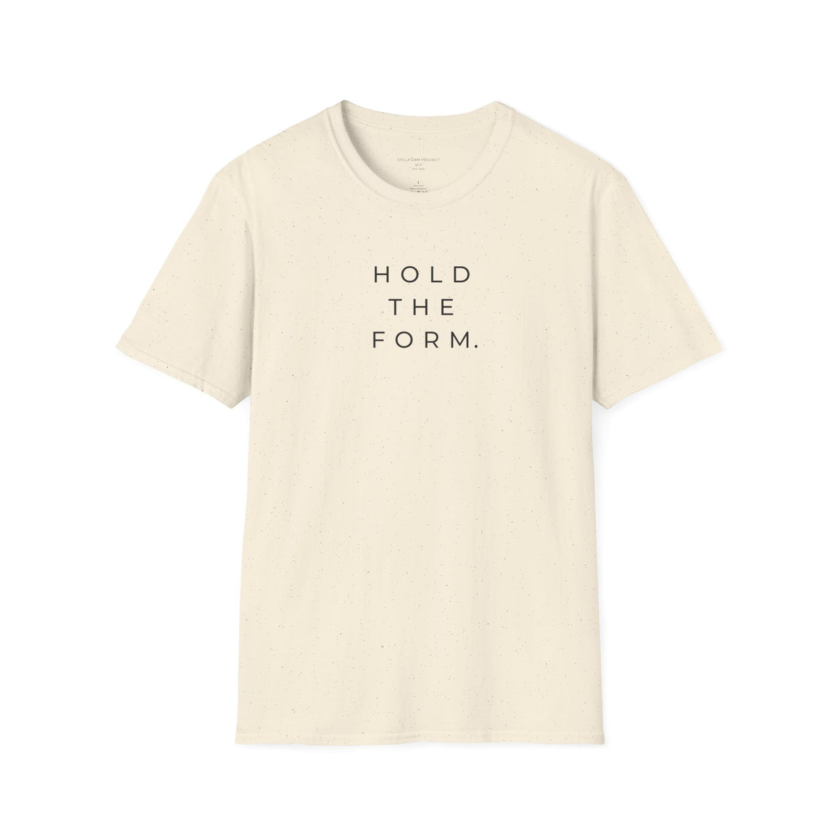 Hold The Form Stack Tee