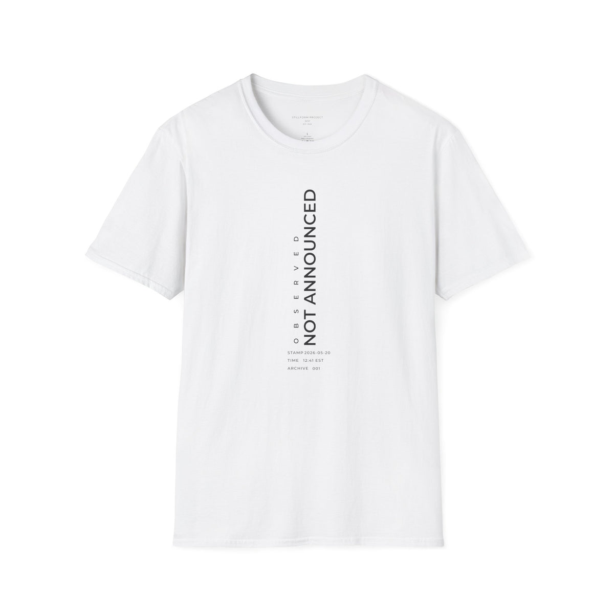 Observed, Not Announced Vertical Statement Tee