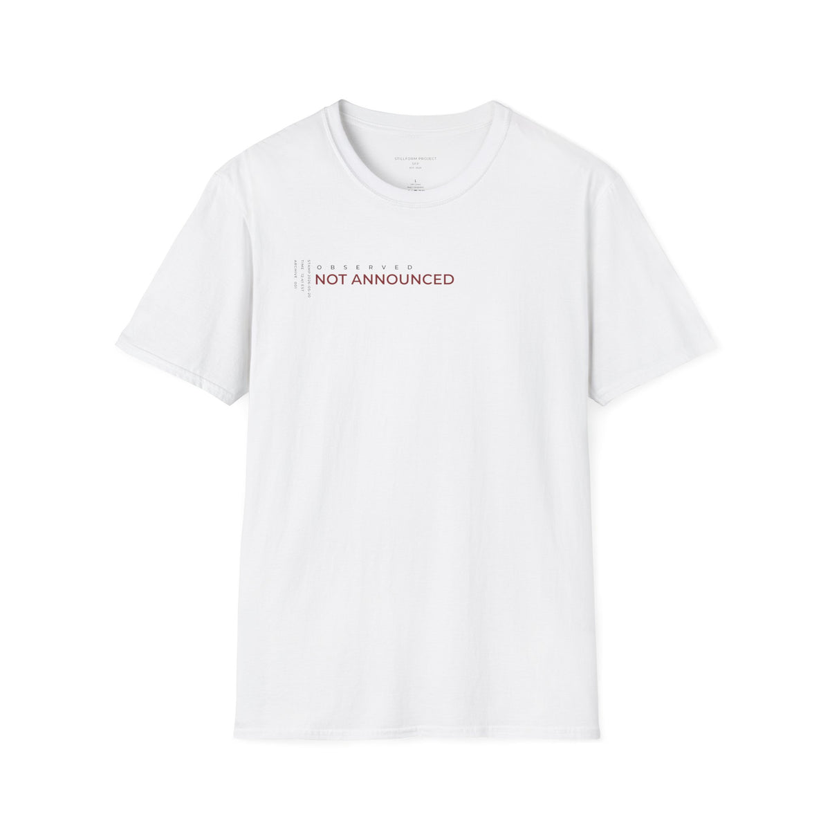 Observed, Not Announced Horizontal Statement Tee